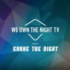 We Own The Night presents Shake The Night with Michael Mendoza
