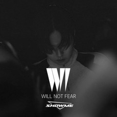 SHOWME : Will Not Fear @SMTOWN