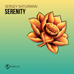 Sergey Shturman - Serenity (Original Mix)