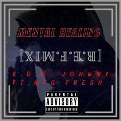 Mental Healing R.E.F Mix