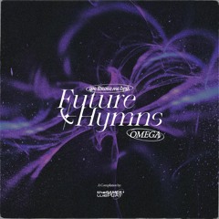 Future Hymns: Omega