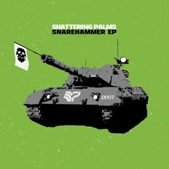 EXE-D007 - Shattering Palms - Panic Guaranteed