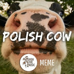 Polish Cow - Meme [Tradução/Legendado] Cypis - Gdzie jest biały węgorz? [Música original completa]