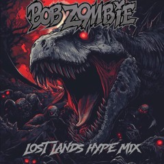 Lost Lands Hype Mix