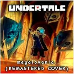 Megalovania (Remastered Cover)