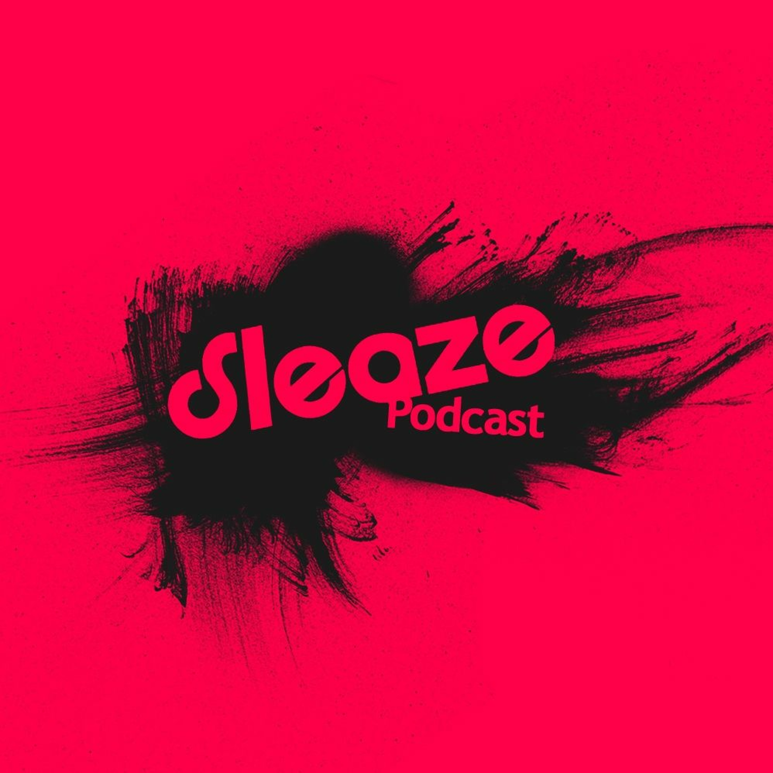 Sleaze Podcast