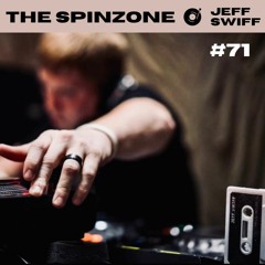 Jeff Swiff | The Spinzone #71