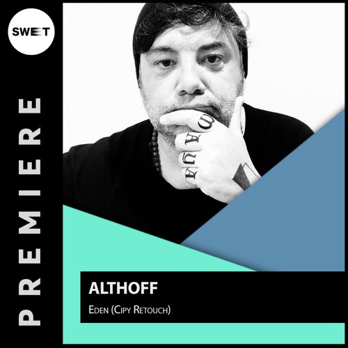 PREMIERE : Althoff - Eden (Cipy Retouch)[CLOSE KNIT]