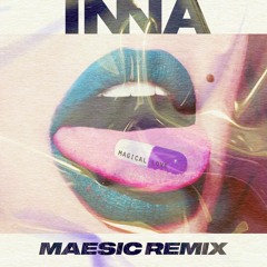 Inna - Magical Love (Maesic Remix) [Extented Edit]