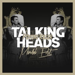Talking Heads - Psycho Body Funk Killer (Mamba's Fa Fa Fa Better Edit)
