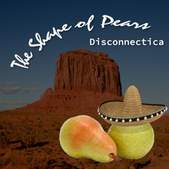 The Shape of Pears (version 6 - OLD)
