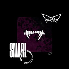 Nvctve - Snarl (CHEAP THRILL BOOTLEG) [FREE DOWNLOAD]