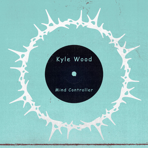[CFREE033] Kyle Wood - Mind Controller