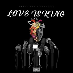 Love Is King (Official Audio) Ft. Eastwood