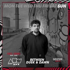 Between Dusk & Dawn @ AMW // Seizer (22-12-2024)