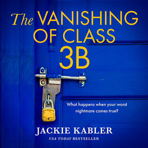 The Vanishing of Class 3B, By Jackie Kabler, Read by Ashley Tucker