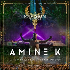 Amine K Live @ Envision Festival (Lapa Stage 1.30am - 3.30am 22:02:2020)