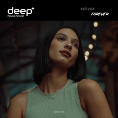 Sphynx - Forever (Original Mix) DHN222