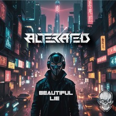 Alterated - Beautiful Lie