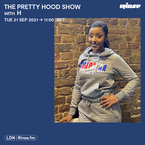 The Pretty Hood with H - 21 September 2021