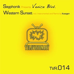 Sayphonik Pres. Venice Blvd - Western Sunset (Instrumental Mix)