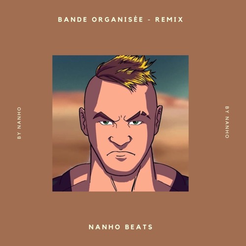 Stream Bande Organisee Remix By Nanho By 𝕹𝖆𝖓𝖍𝖔 Listen Online For Free On Soundcloud Stream Bande Organisee Remix By Nanho By 𝕹𝖆𝖓𝖍𝖔 Listen Online For Free On Soundcloud