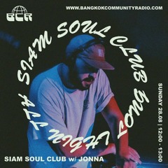 Jonna Siam Soul Club Mix August 28th 2022