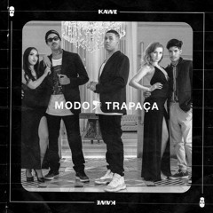 Kawe - Modo Trapaça (prod. Cita OQ)