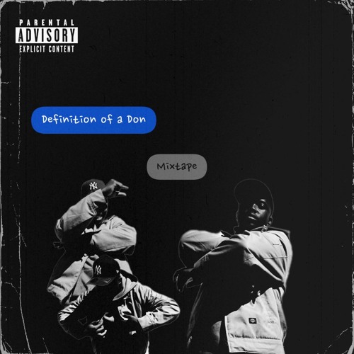 Definition of a Don Mixtape