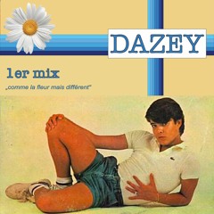 1er Mix - DAZEY 21 01 21