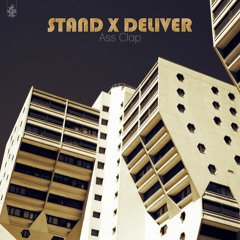 Stand x Deliver - Ass Clap