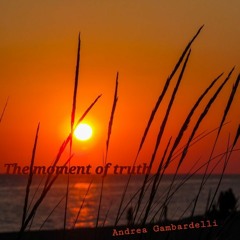 Andrea Gambardelli - The moment of truth