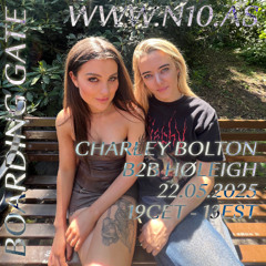 Boarding Gate 084 W/ Charley Bolton b2b HØLEIGH