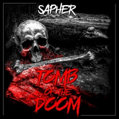 Sapher - Tomb Of The Doom