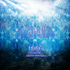 1 - Aquatech IooN - Cosmic Downtempo