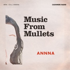 Music From Mullets #16 w/ Frinda di Lanco & Annna