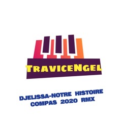 Djelissa TrAvice Ngel Remix Compas2k20