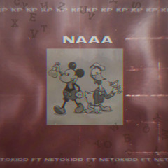NAAA x NetoKidd