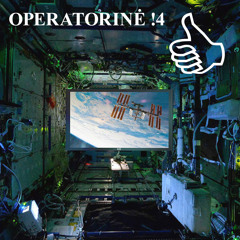 OPERATORINĖ !4