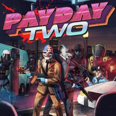 Payday 2 Hot Pursuit Full Mix
