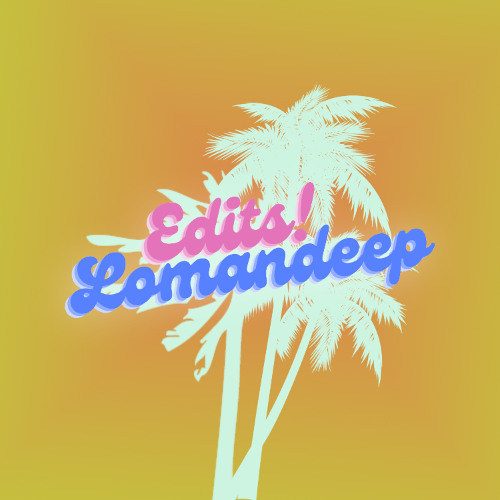 Nebo (Lomandeep Edits!)