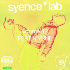 syence lab: volume 42 (feat. myrne)