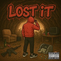 LOST IT (Prod. REENIE)