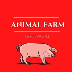 Free Audiobook 🎧 : Animal Farm, By George Orwell
