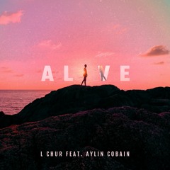 Alive (feat. aylincobain)