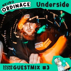 NEURO ORDINACE Guest mix #3 - Underside