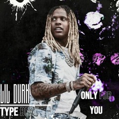 ONLY FOR YOU | LIL DURK X ROD WAVE TYPE BEAT