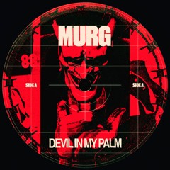 Murg - Devil In My Palm [Instrumental] (FREE DOWNLOAD)