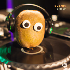 Evenm - Bibi(Original Mix)