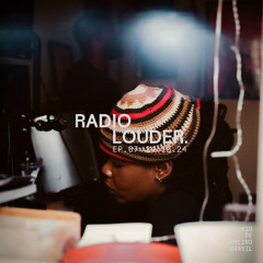 RADIO LOUDER - EP 67 (24.10.24)